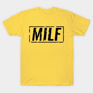 MILF T-Shirt